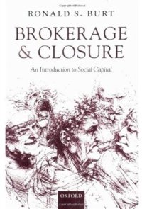 cover of the book Brokerage and Closure: An Introduction to Social Capital