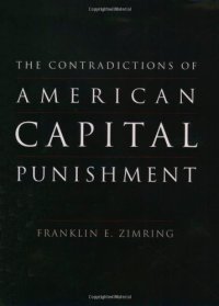 cover of the book The Contradictions of American Capital Punishment (Studies in Crime and Public Policy)