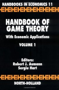 cover of the book Handbook of Game Theory with Economic Applications, Volume 1