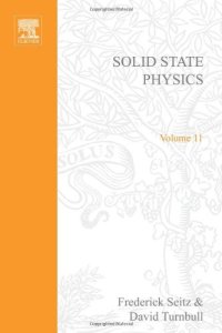 cover of the book Solid State Physics: Advances in Research and Applications, Vol. 11