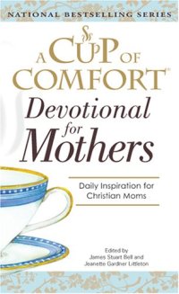 cover of the book Cup Of Comfort For Devotional Mothers