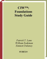 cover of the book CIW: Foundations Study Guide (Exam 1D0-410)