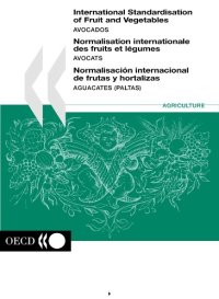 cover of the book International Standardisation Of Fruit And Vegetables: Avocados - Avocats - Aguacates (Paltas)