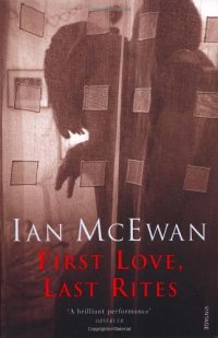 cover of the book First Love, Last Rites : Stories