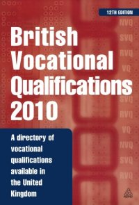 cover of the book British Vocational Qualifications: A Directory of Vocational Qualifications Available in the United Kingdom