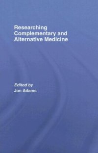 cover of the book Researching Complementary and Alternative Medicine