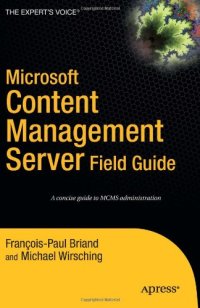 cover of the book Microsoft Content Management Server Field Guide