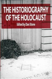 cover of the book The Historiography of the Holocaust