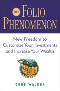 cover of the book The Folio Phenomenon: New Freedom to Customize Your Investments and Increase Your Wealth