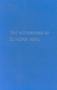 cover of the book The Notebooks of Simone Weil Vol 1