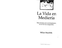 cover of the book La vida en medieria : mecanismos de reclutamiento social de los mapuches