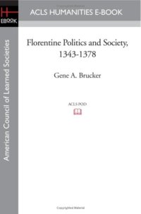 cover of the book Florentine Politics and Society, 1343-1378