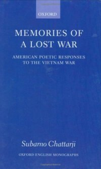 cover of the book Memories of a Lost War: American Poetic Responses to the Vietnam War (Oxford English Monographs)