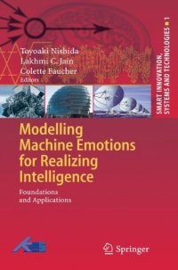 cover of the book Modeling Machine Emotions for Realizing Intelligence: Foundations and Applications