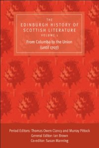 cover of the book The Edinburgh History of Scottish Literature, Volume One: From Columba to the Union (until 1707)