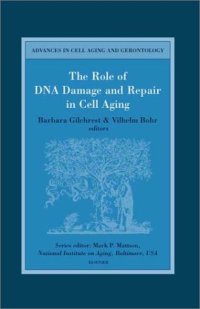 cover of the book The Role of DNA Damage and Repair in Cell Aging