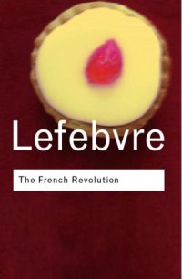 cover of the book The French Revolution (Routledge Classics)