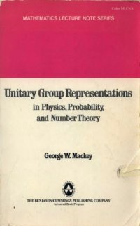 cover of the book Unitary Group Representations in Physics, Probability and Number Theory