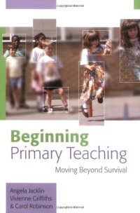 cover of the book Beginning Primary Teaching