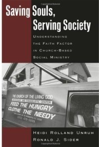 cover of the book Saving Souls, Serving Society: Understanding the Faith Factor in Church-Based Social Ministry