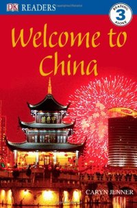 cover of the book Welcome to China (DK Readers Level 3)