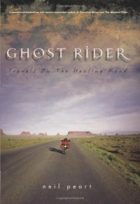 cover of the book Ghost Rider: Travels on the Healing Road