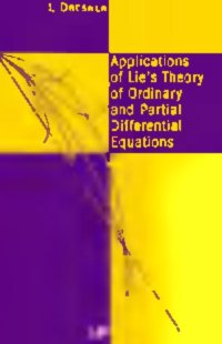 cover of the book Applications of Lie's Theory of Ordinary and Partial Differential Equations