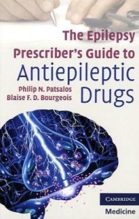 cover of the book The Epilepsy Prescriber's Guide to Antiepileptic Drugs