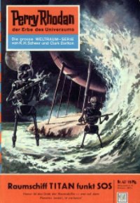 cover of the book Perry Rhodan, der Erbe des Universums. Nr. 42. Raumschiff Titan funkt SOS