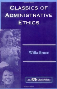 cover of the book Classics of Adminstrative Ethics