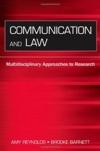 cover of the book Communication And Law: Multidisciplinary Approaches to Research (Lea's Communication Series) (Lea's Communication Series)