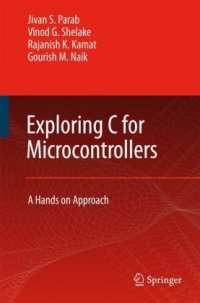 cover of the book Exploring C for Microcontrollers: A Hands on Approach