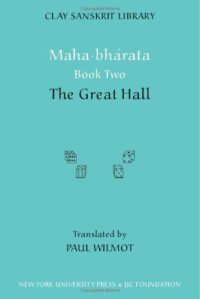 cover of the book Mahabharata Book Two: The Great Hall (Clay Sanskrit Library)