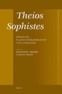 cover of the book Theios Sophistes: Essays on Flavius Philostratus' Vita Apollonii