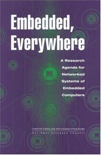 cover of the book Embedded, Everywhere: A Research Agenda for Networked Systems of Embedded Computers