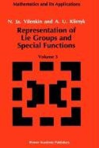 cover of the book Representation of Lie Groups and Special Functions: Volume 3: Classical and Quantum Groups and Special Functions (Mathematics and its Applications)