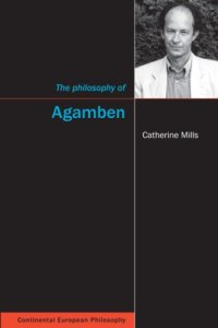 cover of the book The Philosophy of Agamben (Continental European Philosophy)