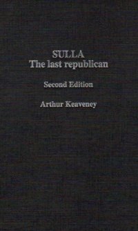 cover of the book Sulla: The Last Republican