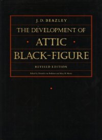 cover of the book Development of the Attic Black-Figure, Revised edition