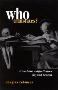 cover of the book Who Translates: Translator Subjectivities Beyond Reason