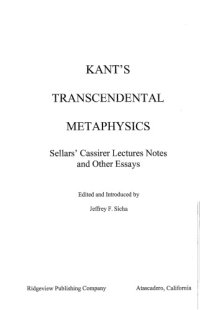 cover of the book Kant's Transcendental Metaphysics: Sellars' Cassirer Lectures Notes And Other Essays