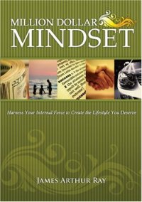 cover of the book The Million Dollar Mindset: How to Harness Your Internal Force to Live the Lifestyle You Deserve