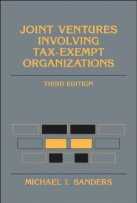 cover of the book Joint Ventures Involving Tax-Exempt Organizations (Wiley Nonprofit Law, Finance and Management Series)