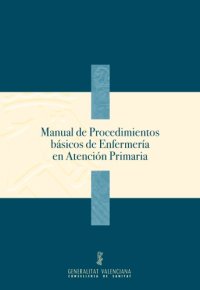 cover of the book Manual De Procedimientos Basicos en Enfermeria en Atencion Primaria  Spanish