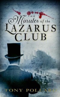 cover of the book The Minutes of the Lazarus Club