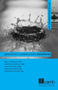 cover of the book Obsessive-compulsive Disorder: An Information Guide, a Guide for People With Obsessive-compulsive Disorder And Their Families