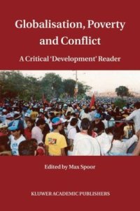 cover of the book Globalisation, Poverty and Conflict: A Critical 'Development' Reader