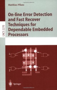 cover of the book On-line Error Detection and Fast Recover Techniques for Dependable Embedded Processors