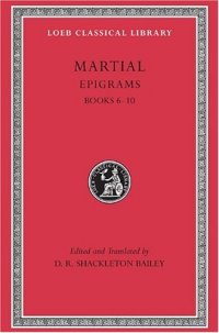 cover of the book Martial: Epigrams (Books 6-10)