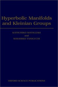 cover of the book Hyperbolic Manifolds and Kleinian Groups